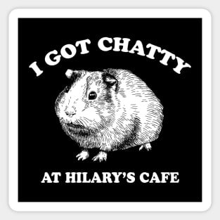 Fleabag| I Got Chatty At Hilary's Cafe| Guinea Pig Cafe Shirt Sticker